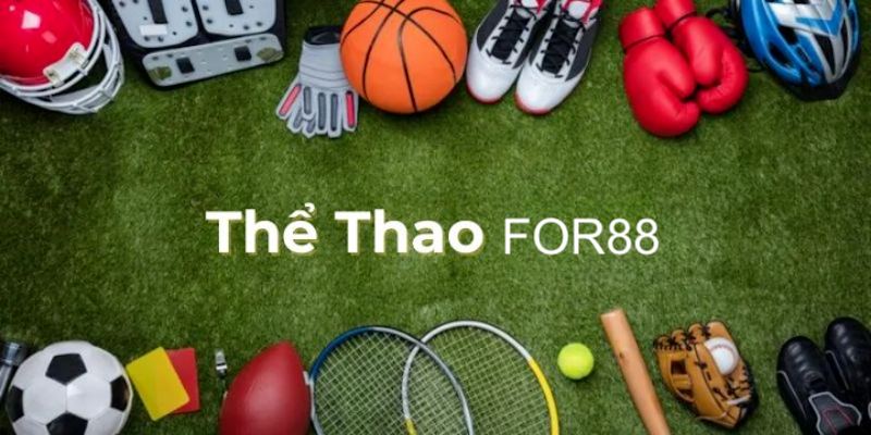 Hình thức cá kèo được thể thao For88 cung cấp