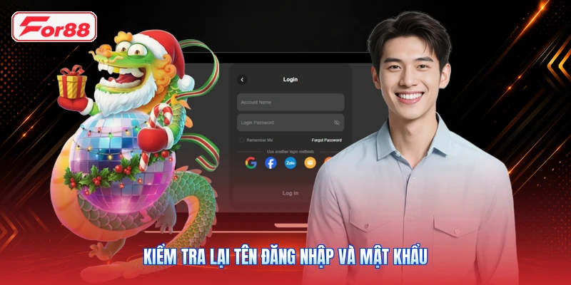 Kiểm Tra Lại Tên Đăng Nhập Và Mật Khẩu